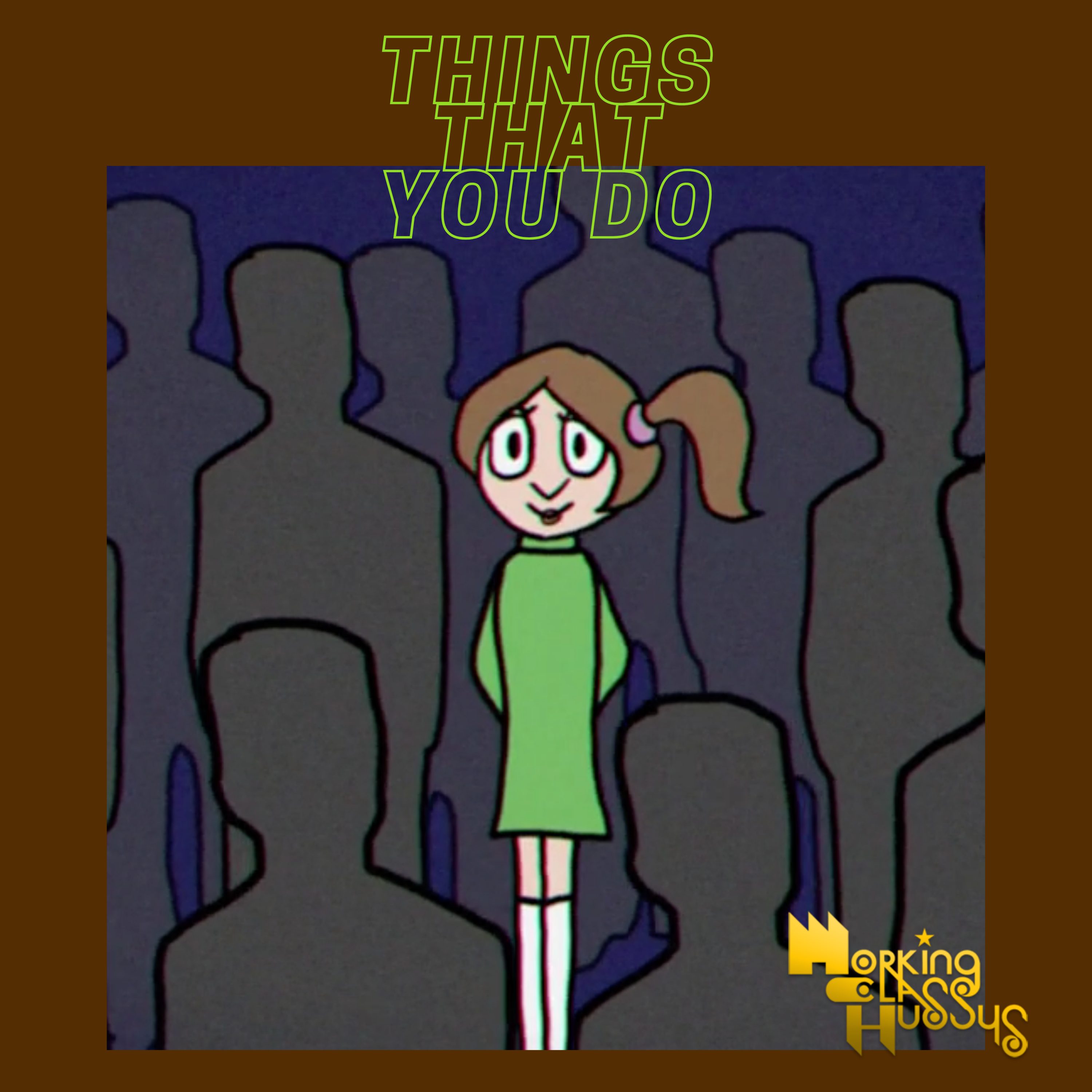 Working Class Hussys Brings About A Resurgence Of Alternative Rock Melodies With Their New Single “Things That You Do”