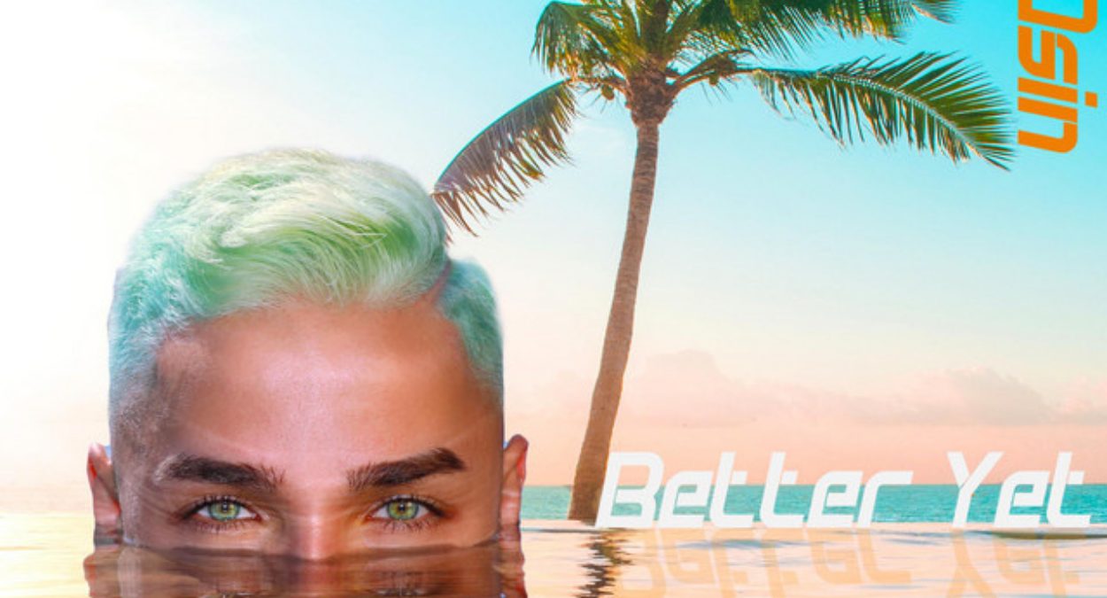 Activating His Hardwired Capacity To Access The Realm of His Pure Genius, LGBTQ Artist Nick Osin Activates The Adrenaline Rush With His Towering Gift in “Better Yet”