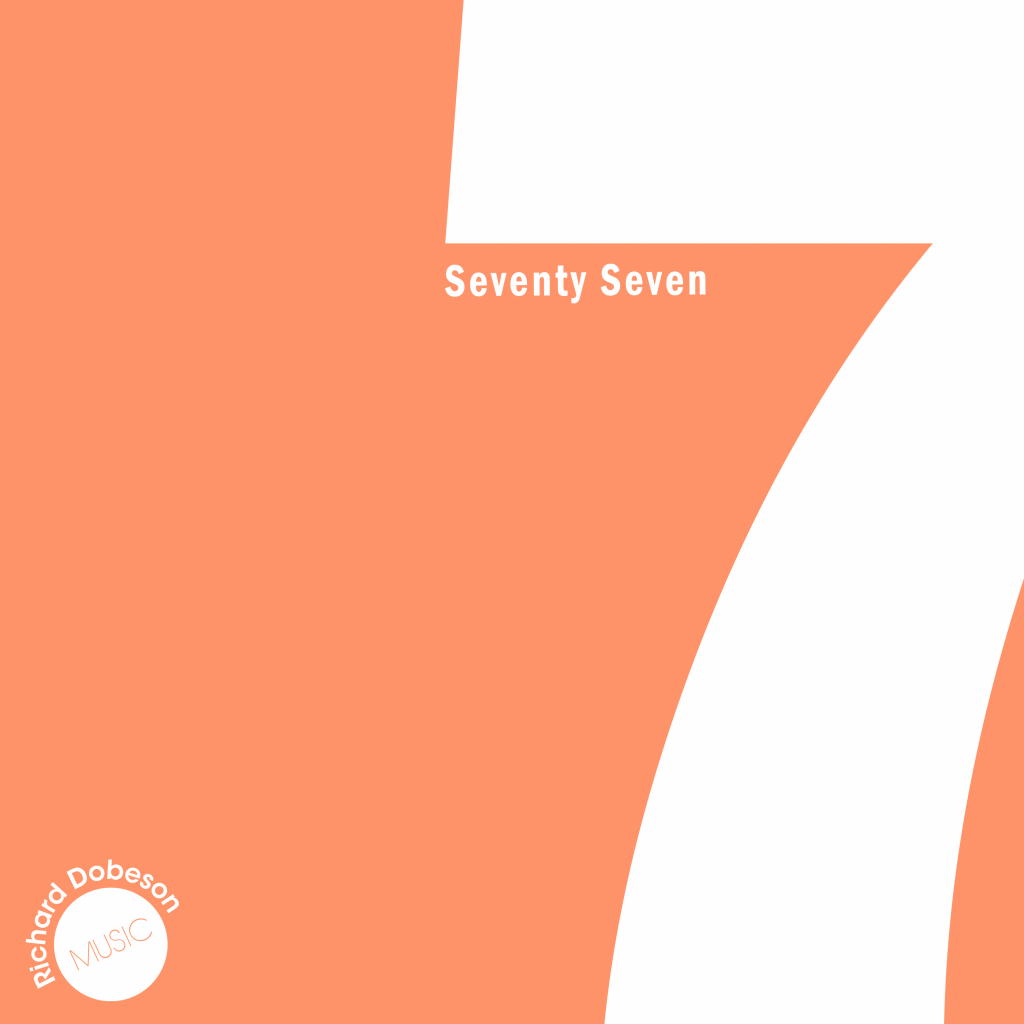 Richard Dobeson Seventy Seven