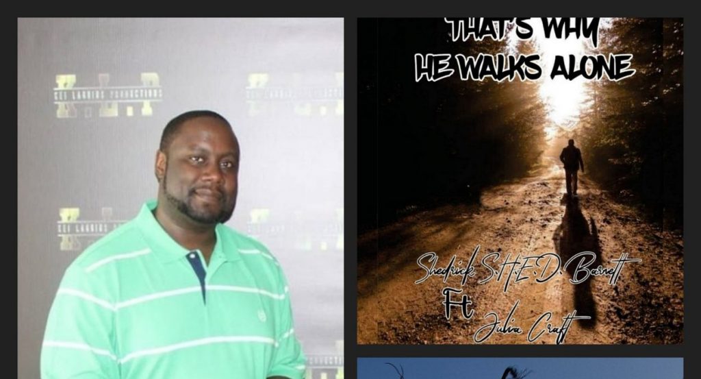 Shedrick S.H.E.D. Barnett That’s Why He Walks Alone