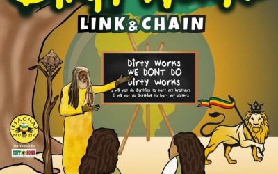 For the Lovers of Roots and Reggae Music, Link&Chains Band of Brothers Have a New Flavored Tune, “Dirty Work”