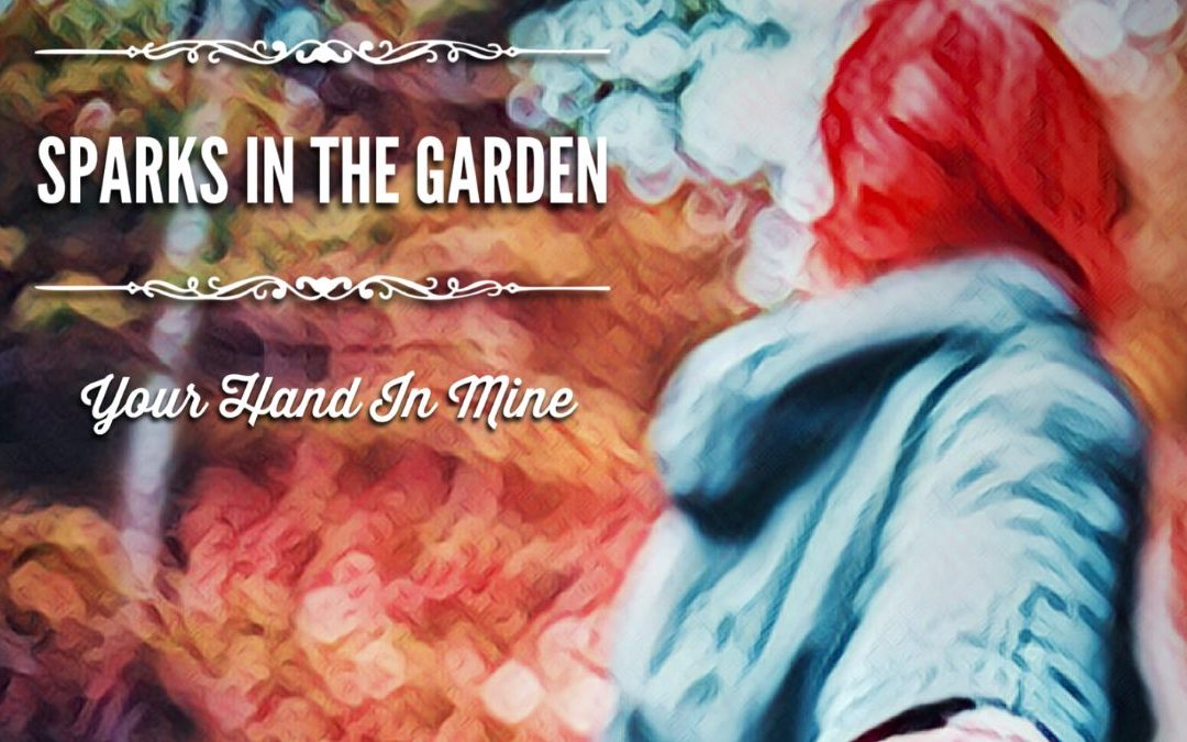 Florida-Based Rock Duo Sparks in the Garden Delivers an Enchanting Performance in Their New Single, “Your Hand in Mine.”