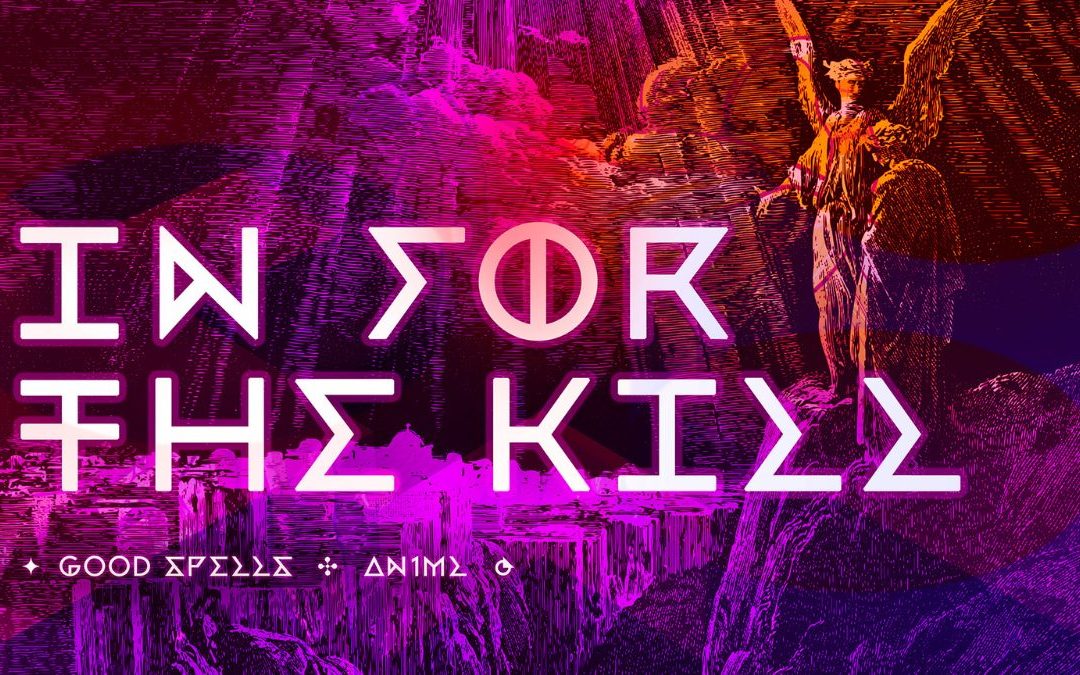 Good Spells Teams Up with AN1ML for New Track “In For The Kill” – A Dark-Pop Exploration of Existential Themes