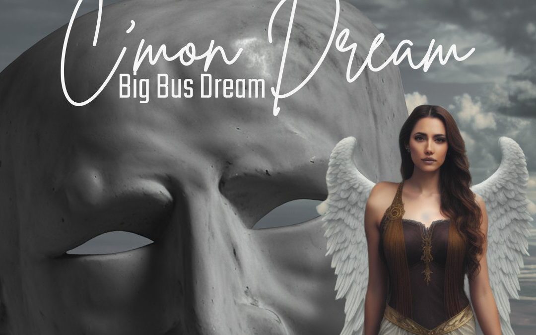 Alternative Music Aficionado Big Bus Dream Presents a Bona Fide Standout Track Dubbed “C’Mon Dream” off of His Highly Anticipated Album With the Same Title!