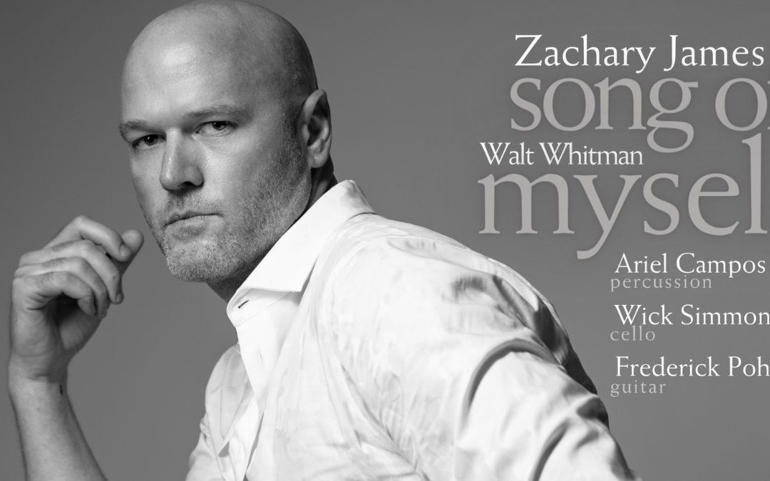 Grammy-Winning Artist Zachary James Returns With His Debut Full-Length Classical Vocal Album, “Song of Myself”.