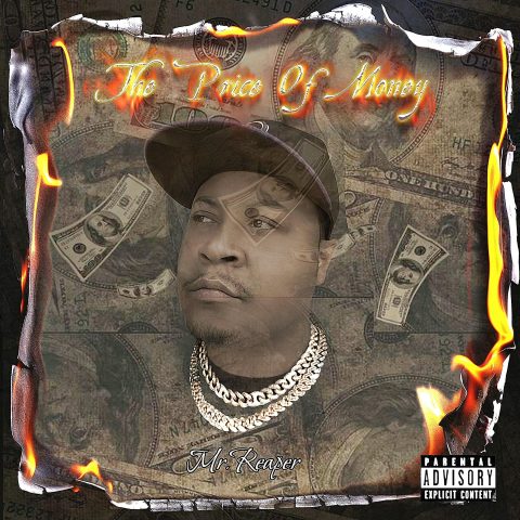 Hip-Hop and Rap Superstar Mr.Reaper’s Latest Project, “The Price of ...