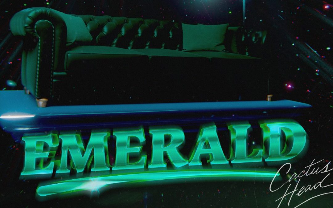 CactusHead Unleashes “Emerald” a Funky Future-Disco Single Inspired by Love That Lights Up the Dancefloor and the Heart