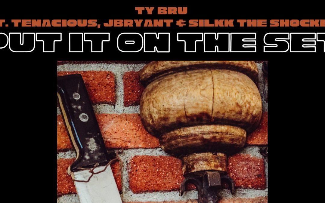 Ty Bru Avenger Assembles Heavy Hitters For “Put It On The Set,” A Ruthless, Street-certified Banger Featuring Silkk The Shocker, Tenacious & J Bryant